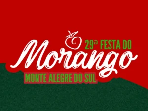 Festa do Morango 2024 em Monte Alegre do Sul